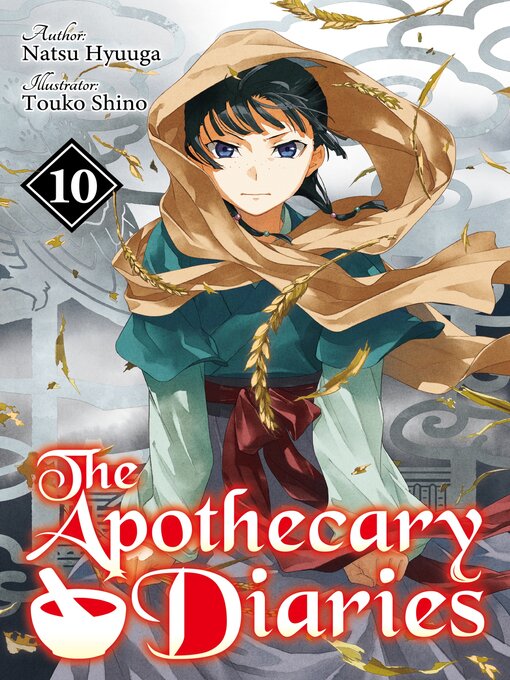 Title details for The Apothecary Diaries, Volume 10 by Natsu Hyuuga - Available